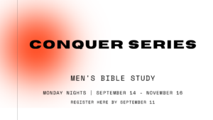 Conquer, men's bible study