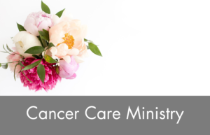 cancer care ministry