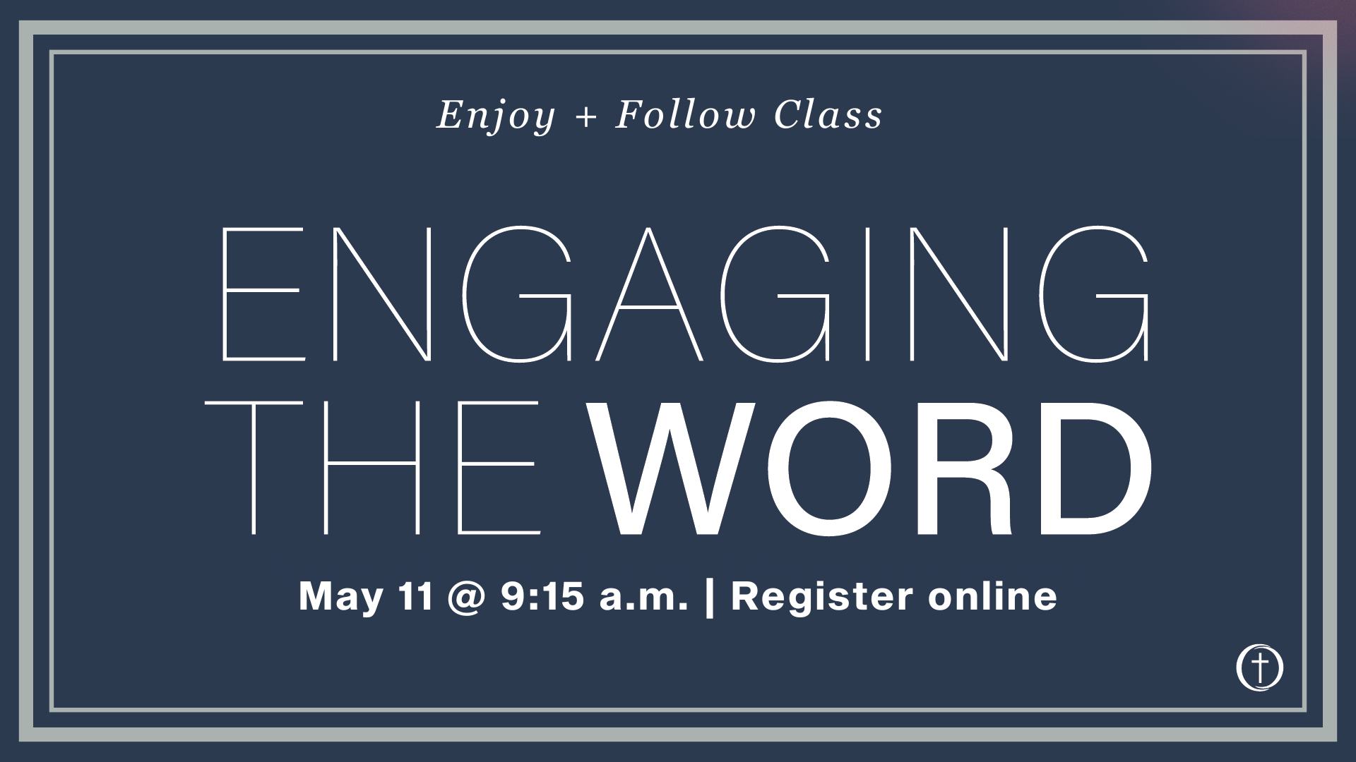 Engaging the Word