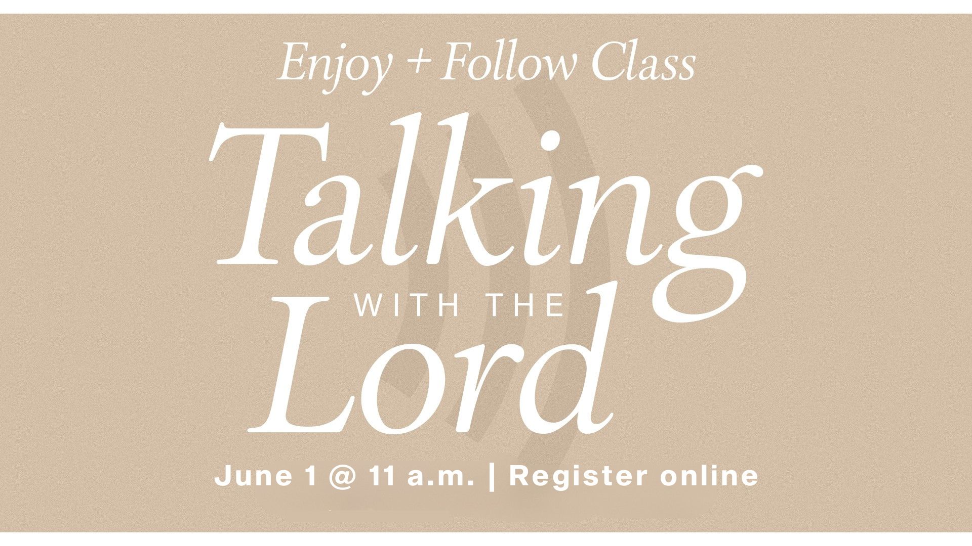 Talking with the Lord
